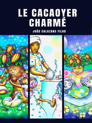cover image of Le Cocoatier Charmé